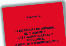Jorge Rocha: El clasismo y las luchas populares en los ´70