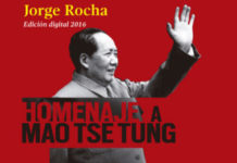 Jorge Rocha: Homenaje a Mao Tsetung